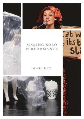 Misri Dey | Making Solo Performance | Buch | Englisch (2018) | 232 S.