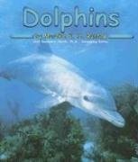 DOLPHINS (OCEAN LIFE) By Martha E. Rustad