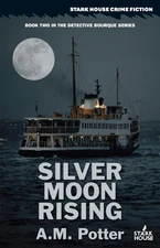 Silver Moon Rising, Paperback by Potter, A. M., Brand New, Free shipping in t...