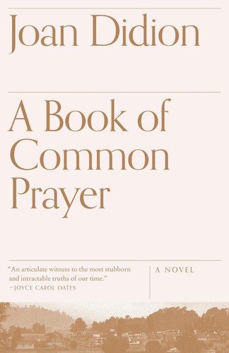A Book of Common Prayer by Joan Didion (English) Paperback Book