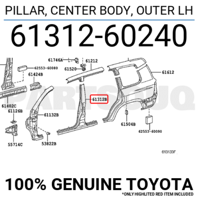 オーダー専用 6131260240 Genuine Toyota PILLAR, CENTER BODY, OUTER LH 61312
