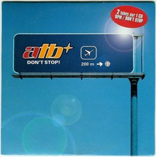 ATB - DON'T STOP ! - CD SINGLE CARDSLEEVE 2 TITRES 1999