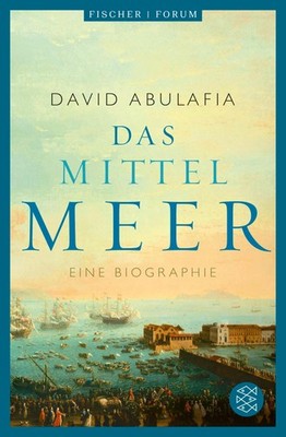 David Abulafia Das Mittelmeer