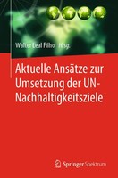 Walter Leal Filho | Aktuelle AnsäTze Zur Umsetzung Der Un-Nachhaltigkeitsziele