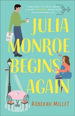 Julia Monroe Begins Again by Rebekah Millet Paperback Book