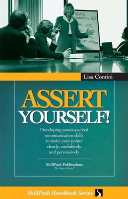 Assert Yourself!: Developing Power