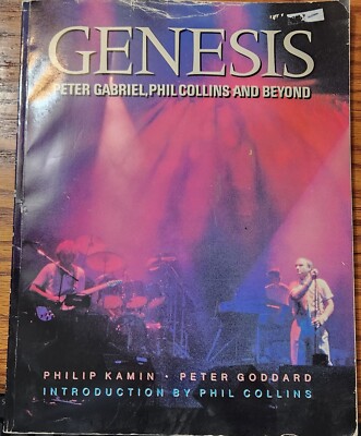 Genesis- Peter Gabriel, Phil Coollins and Beyond (illustrated softbound)