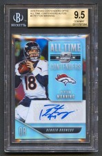 PEYTON MANNING 2018 CONTENDERS OPTIC ALL-TIME PRIZM AUTO BGS 9.5/10 GEM *POP 1*