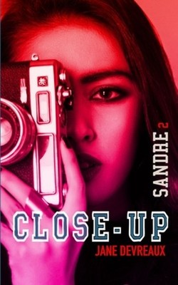 Close-Up 2: Sandre by Jane Devreaux (French) Paperback Book