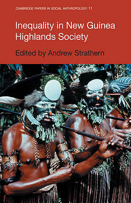 Inequality in New Guinea Highlands Societies Strathern Paperback 9780521107846