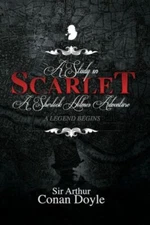 A Study In Scarlet: A Sherlock Holmes Adventure