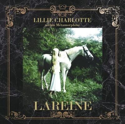 LAREINE LILLIE CHARLOTTE within Metamorphose 2013 CD New J-Visual