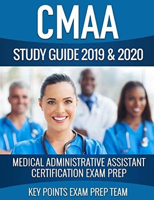CMAA Study Guide 2019 & 2020: Medic..., Prep Team, Key