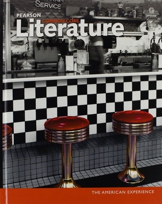 PEARSON LITERATURE 2015 COMMON CORE STUDENT EDITION + 6-YEAR DIGITAL COURSEW...