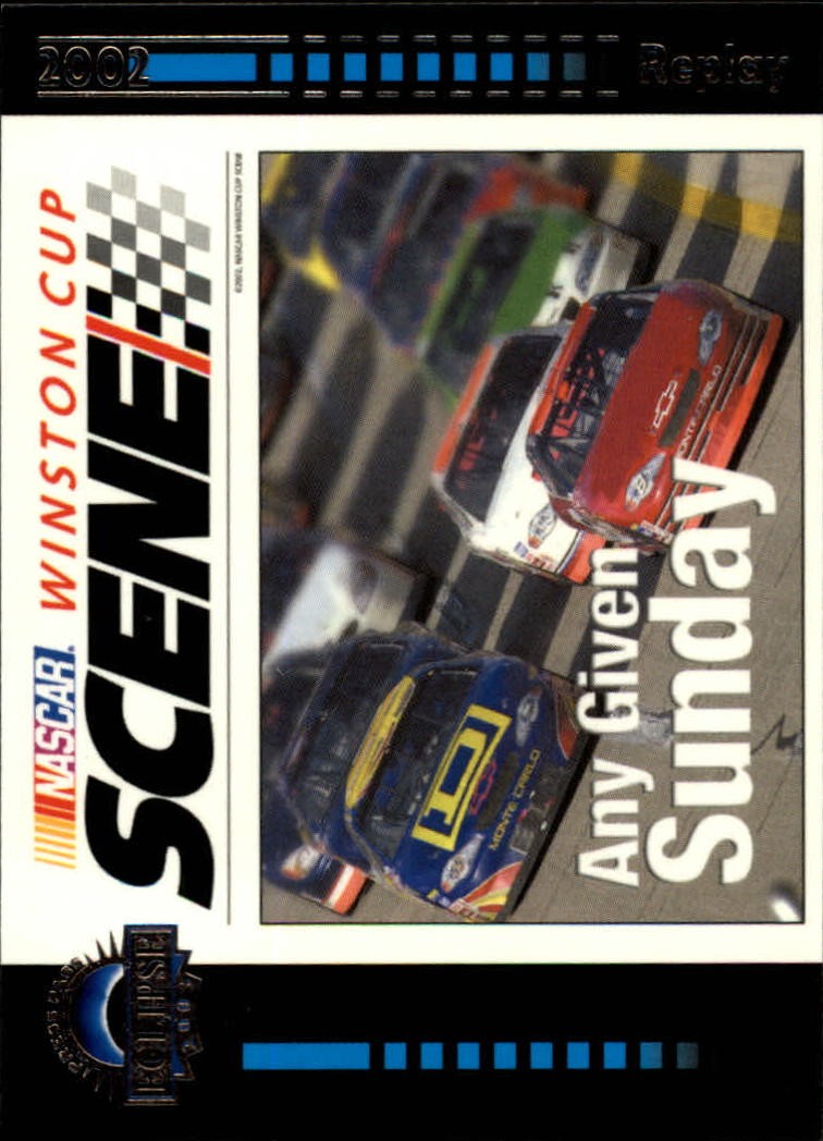 2003 Press Pass Eclipse #40 Any Given Sunday WCS - RAC
