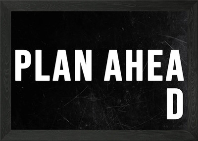 Plan Ahead Gerahmtes Wandbild Poster Leinwanddruck Bild