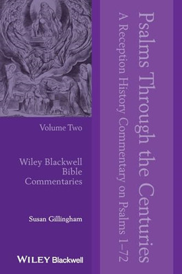 Psalms Through the Centuries, Volume Two: A Reception H - Paperback / softback N