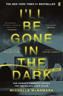Ill Be Gone in the Dark: The #1 New York Times Bestsell... | Buch | Zustand gut