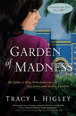 Garden of Madness,Tracy Higley