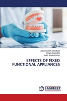 Angousana Arambam (U. A.) | Effects OF Fixed Functional Appliances | Taschenbuch