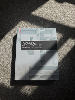 Planning Architecture: Dimensions and Typologies by Bert Bielefeld [Paperback]