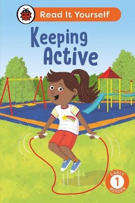Keeping Active: Read It Yourself - Level 1 Early Reader (Hardback) (UK IMPORT)