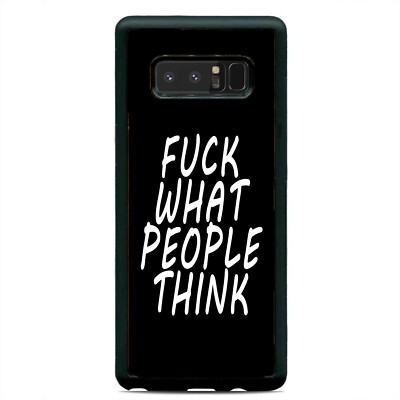 F**k What People Think Case Cover For Samsung Galaxy S23 S22 Plus Ultra S21+ S20