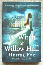 The Witch of Willow Hall by Hester Fox