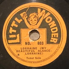 Unknown Artist - Lorraine (My Beautiful Alsace - Lorraine) 1918 Shellac, 5½", S