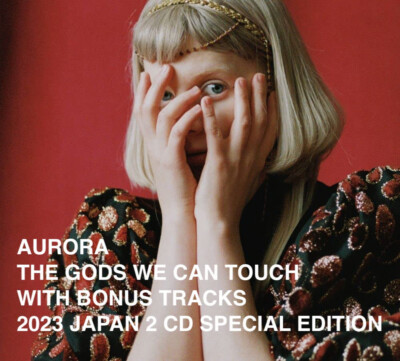 AURORA THE GODS WE CAN TOUCH W/ BONUS TRACK 2023 JAPAN 2 CD