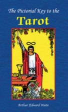 The Pictorial Key to the Tarot Paperback Arthur Edward Waite