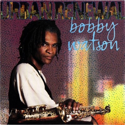 Urban Renewal by Bobby Watson 1995 CD Kokopelli Records Free Shipping