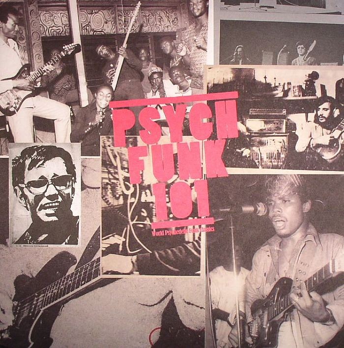 VARIOUS - Psych Funk 101 1968-1975: A Global Psychedelic Funk Curriculum - 2xLP