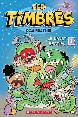 Les Timbrés: N° 1 - Le Navet Spatial by Pelletier, Dom