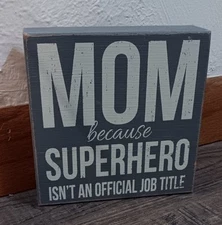 quill to paper by sixtrees "MOM BECAUSE SUPERHERO ISN'T AN OFFICIAL JOB TITLE"
