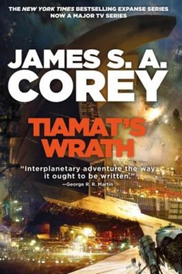 Tiamat's Wrath Hardcover James S. A. Corey