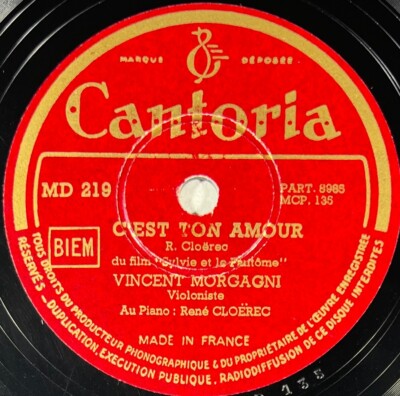 Vincent Morgagni (Violine): C'est ton amour DISC 78 rpm CANTORIA MD 219
