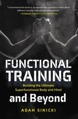 Functional Training and Beyond by Adam Sinicki Brand New Paperback