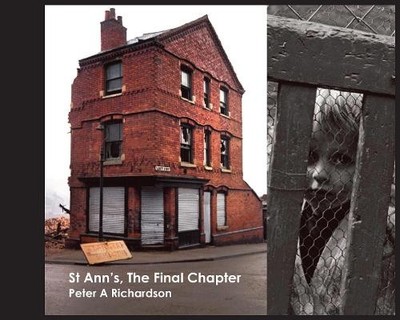 St Ann's, The Final Chapter by Peter A Richardson - 9781910170854