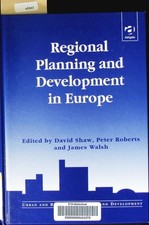 Regional planning and development in Europe. Shaw, David Gary: