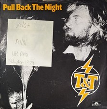 T&T Pull Back The Night Vinyl Record 7" VG/G+ 2059155 1979