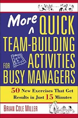 More Quick Team-Building Activities for - Paperback, by Miller Brian - Very Good