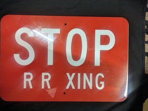 Railroad Crossing Stop Sign, Vintage