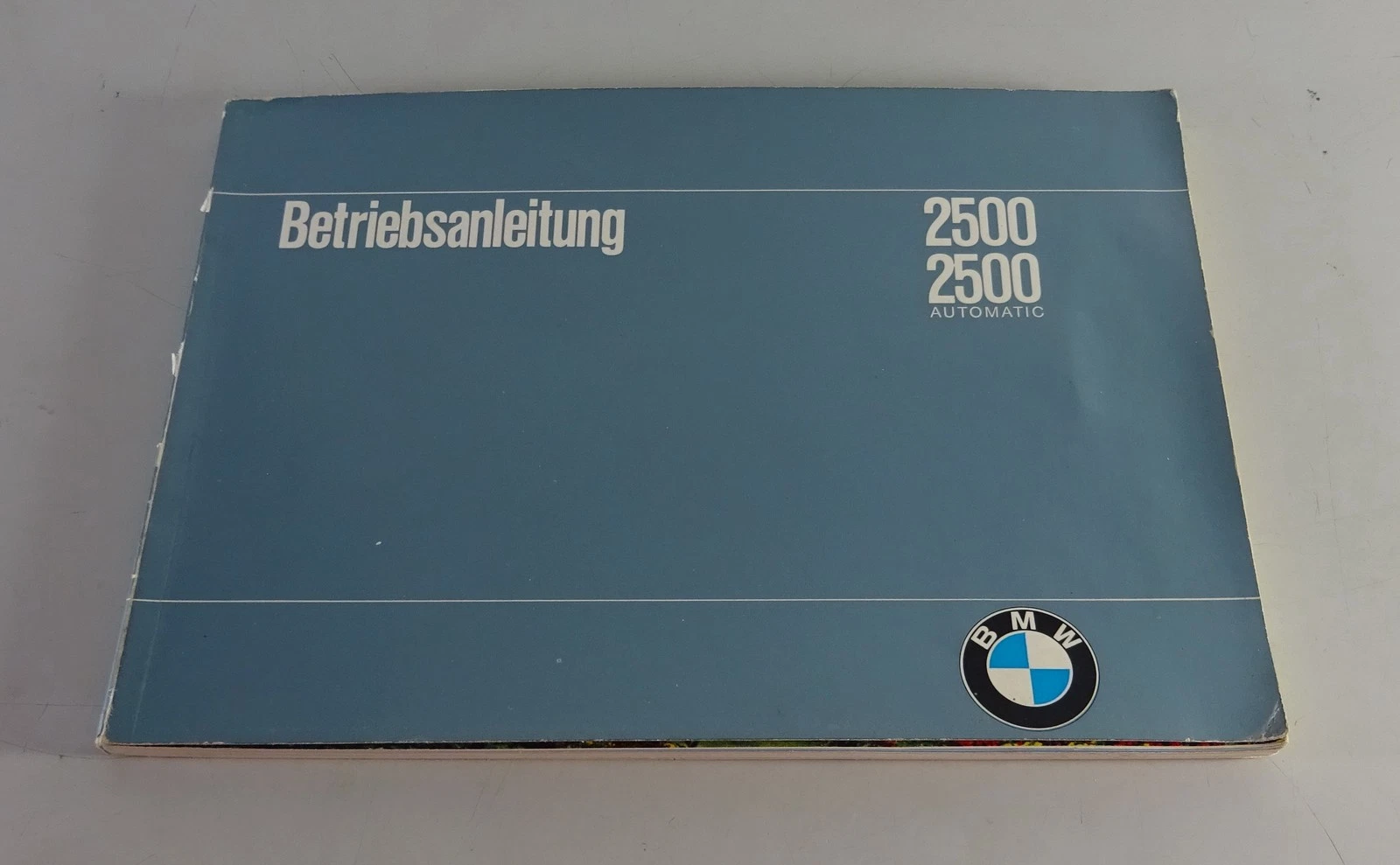 Operating Instructions / Manual BMW 2500 Type E3 + Automatic Version 12/1968