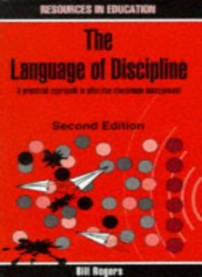 Language of Discipline: Practical Approach to Effective Classroo