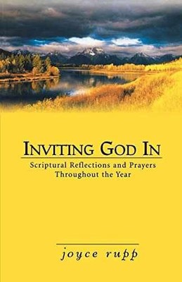 Inviting God in: Scriptural Reflections - Paperback, by Rupp Joyce - Very Good