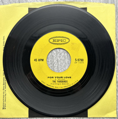 THE YARDBIRDS ''For Your Love'' 1965 45 rpm 7'' Single Epic    5-9790