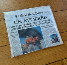 The New York Times &mdash; &ldquo;U.S. Attacked&rdquo; &mdash;  September 12, 2001 &mdash; I was there