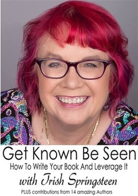 Get Known Be Seen with Trish Springsteen, Brand New, Free P&P in the UK