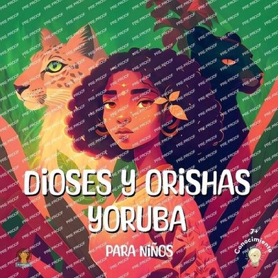 Dioses y Orishas Yoruba: para ni?os by Ayodele Publishing Paperback Book